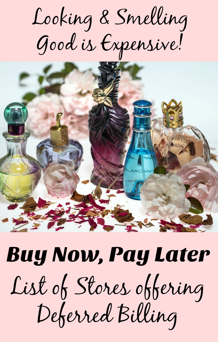 Buy Fragrance Now, Pay Later with Stores offering Deferred Billing