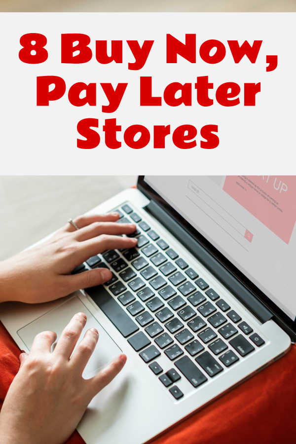 8 Buy Now, Pay Later Stores