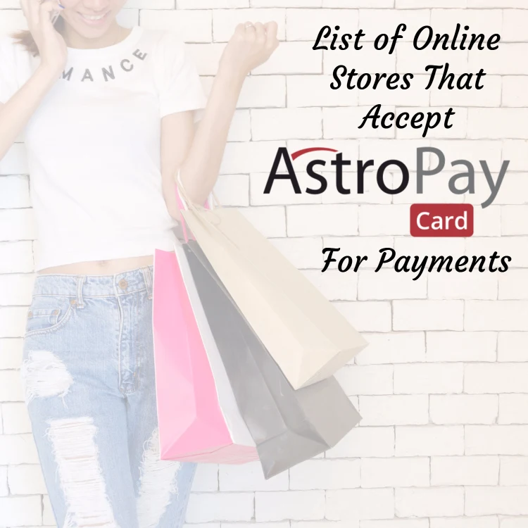 Online Stores That Accept AstroPay For Payment