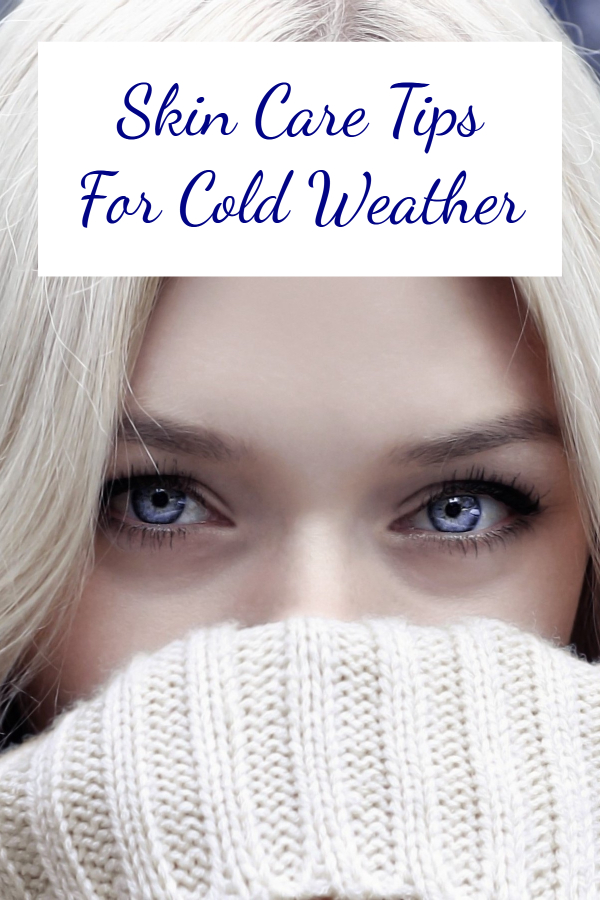 Skin Care Tips For Cold Weather