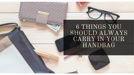 6 Things You Should Always Carry In Your Handbag