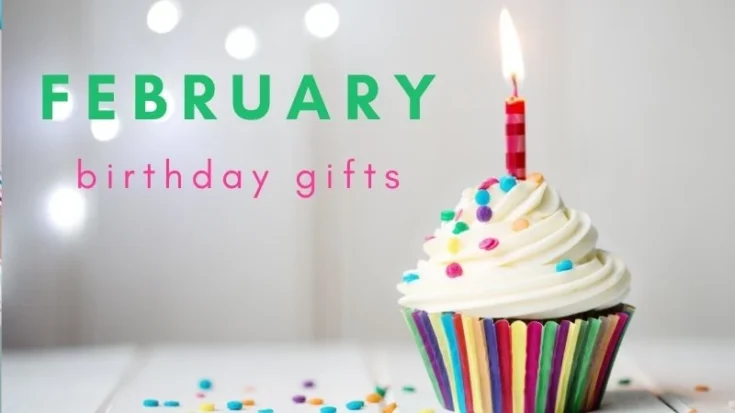 february birthday gifts for her