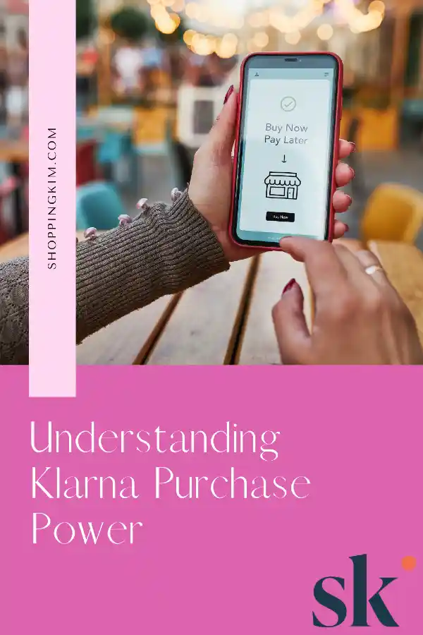 Understanding Klarna Purchase Power