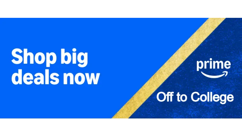 Amazon Prime Off to College