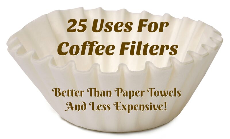 25 Uses For Coffee Filters